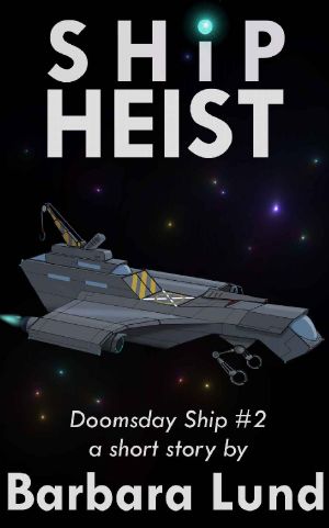 [Doomsday Ship 02] • Ship Heist